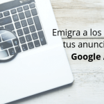 Emigra a los STAG en tus anuncios de Google Ads