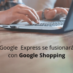 Google Express se fusionará con Google Shopping