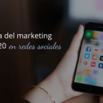 Panorama del marketing digital 2020 en redes sociales