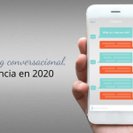 Marketing conversacional, la tendencia en 2020