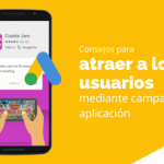 Consejos para atraer a los usuarios mediante campañas de aplicación
