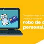 Google protege a los usuarios contra el robo de datos personales