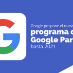 Google pospone el nuevo Programa de Google Partners hasta 2021