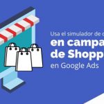 Usa el simulador de ofertas en campañas de Shopping en Google Ads