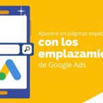 Aparece en páginas específicas con los emplazamientos de Google Ads