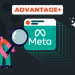 Meta desarrolla actualizaciones que afectan a Advantage+ Shopping Ads